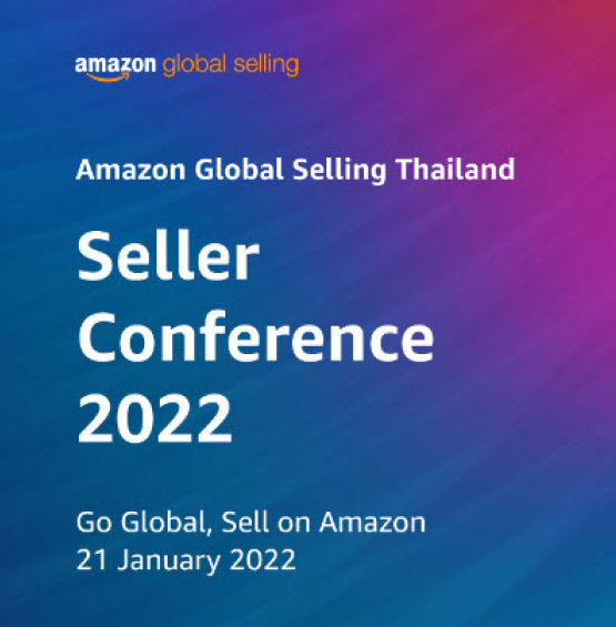 Amazon Global Selling Thailand Seller Conference 2022